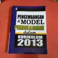 Pengembangan & Model Pembelajaran Dalam Kurikulum 2013