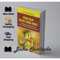 Studi Islam dalam Tafsir Sosial