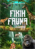 Fikih Fauna : Hukum, Kehidupan dan Khasiyat